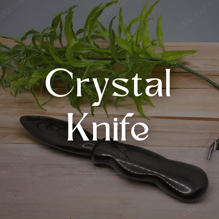 Crystal Knife