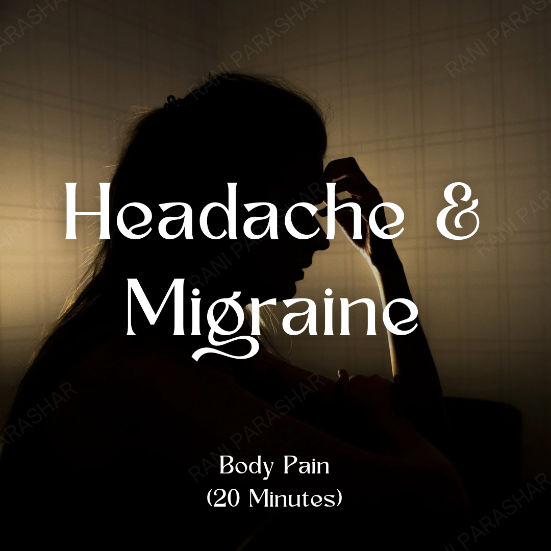 Headache & Migraine (20 Minutes) Healing
