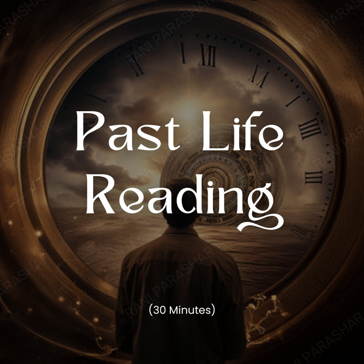 Past Life Reading (30 Minutes)
