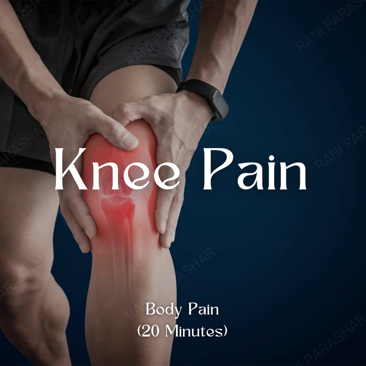 Knee Pain (20 Minutes) Healing