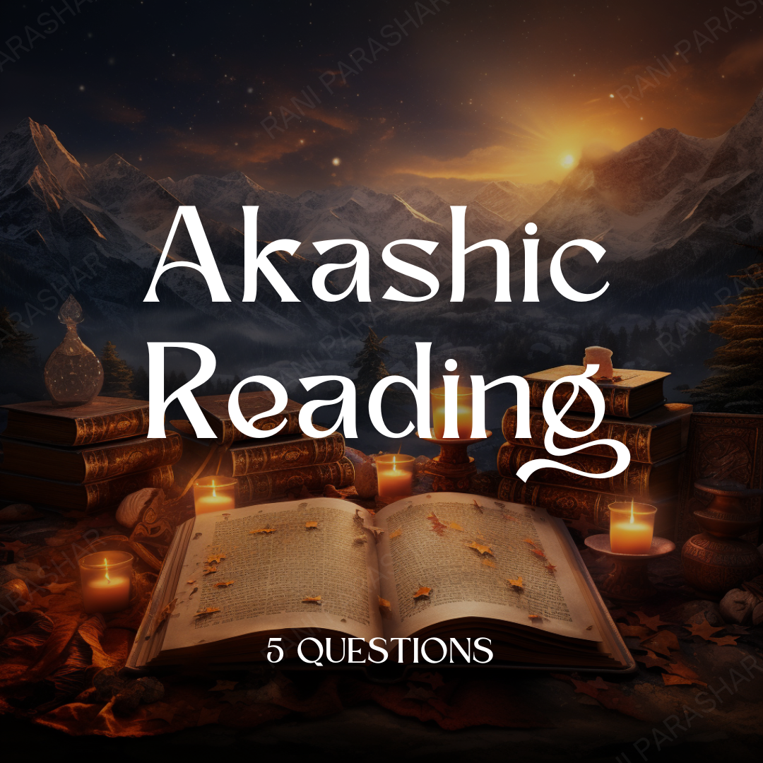 Akashic Reading (5 Questions)