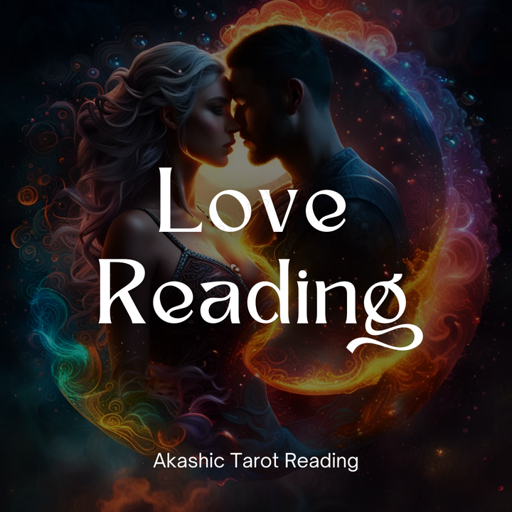 Love Reading Akashic Tarot Reading