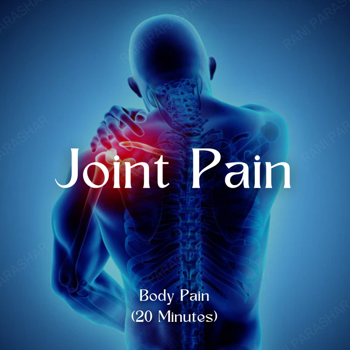 Joint Pain (20 Minutes) Healing