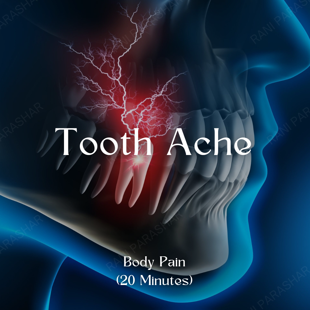Tooth Ache (20 Minutes) Healing