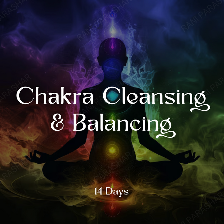 Chakra cleansing & Balancing (14 Days)